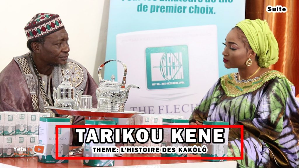 Tarikou Kene – Episode 15 – L’Histoire des Kakôlô (Suite 1)